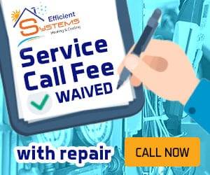 “Service Fee Waived” with repair promo of Efficient Systems Heating & Cooling, Utah